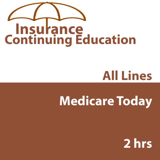 MEDICARE TODAY- CE
