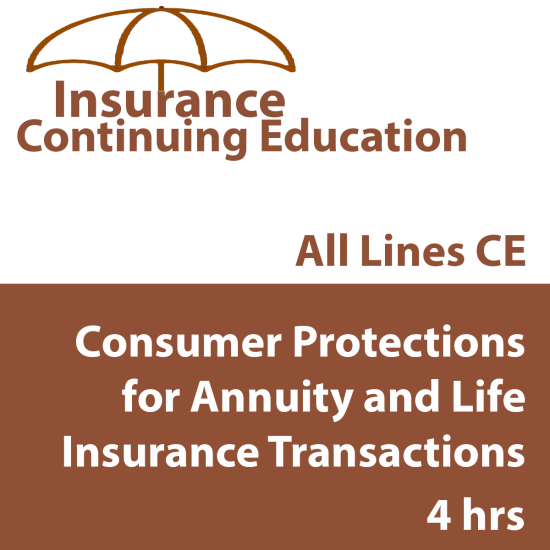 Consumer Protections for Annuity and Life Insurance Transactions (INSCE037FL4)