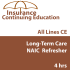 4 hr Long-Term Care NAIC  Refresher